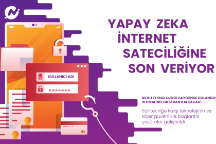 Yapay Zeka İle Dolandırıcılık Bitiyor